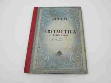 Aritmética Primer Grado. Libro del Maestro. Editorial Luis Vives. Tapas duras. 1951