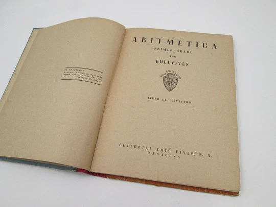 Aritmética Primer Grado. Libro del Maestro. Editorial Luis Vives. Tapas duras. 1951