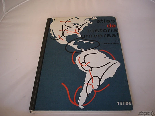 Atlas Historia Universal. 1974. J. Vicens Vives. Teide. Mapas color