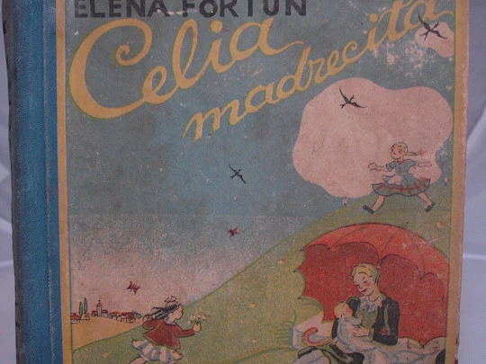 Celia Madrecita. Elena Fortun. Editor M. Aguilar. 1942. L. Butler
