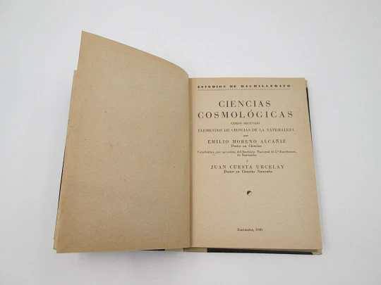 Ciencias Cosmológicas. Emilio Moreno y Juan Cuesta. Editorial Aldus. 1940. Santander