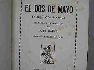 El Dos de Mayo. Araluce. 1943. José Baeza. Ilustrador Carlos Becquer