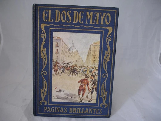 El Dos de Mayo. Araluce. 1943. José Baeza. Ilustrador Carlos Becquer