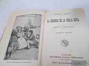 El hombre de la oreja rota. 1900. Calleja. E. About. Medina Vera