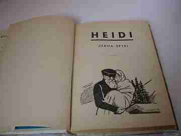 Heidi. Juana Spyri. Molino publisher. 1956. Drawings. J. P. Bocquet
