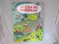 La cola del Marsupilami. 1988. Norma. Batem / Greg / Franquin