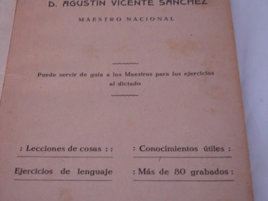 Libro de escuela. Ortografía. 1916. Grabados negro. Ya sé escribir