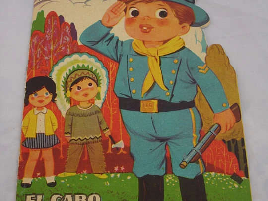 Libro infantil troquelado. 1962. Toray. El cabo valiente