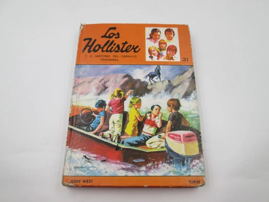 Los Hollister y el misterio del caballo fantasma. Jerry West. Libro ilustrado. 1989