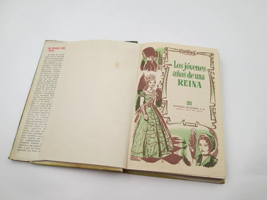 Los jóvenes años de una reina. Libro ilustrado. Colección Historias. Bruguera, 1958