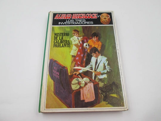 Los tres investigadores. Misterio de la calavera parlante. Alfred Hitchcok. Molino, 1983