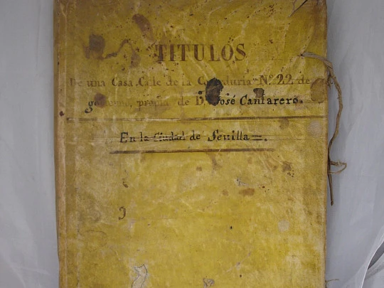 Manuscript. Housing titles. Sevilla. Parchment covers. 1725-1848