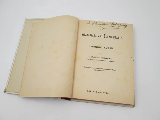 Matemáticas elementales: aritmética y geometría. Alfonso Gironza. Tapas duras. 1940