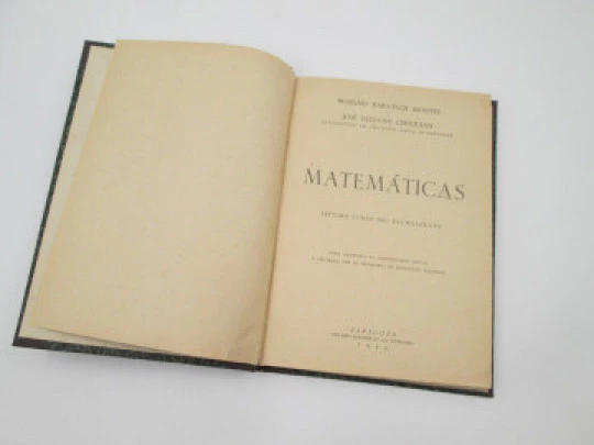 Matemáticas. Benigno Baratech y José Estevan. Editorial El Noticiero. 1944