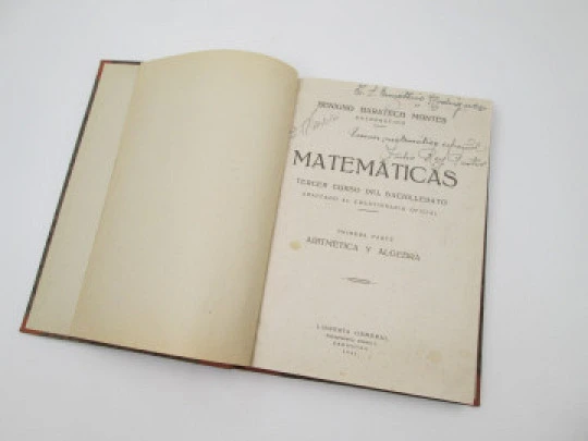 Mathematics: arithmetic, algebra and geometry. Benigno Baratech. Hardcover. 1941