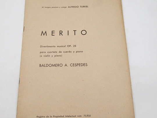 Merit, musical entertainment for violin and piano quartet. Baldomero A. Cespedes. 1950's