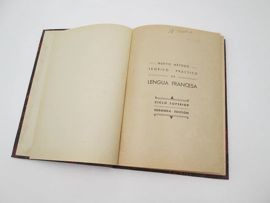 Método Teórico Práctico Lengua Francesa. Ciclo Superior. Mario Mirmán. 1939