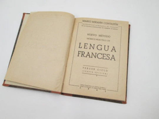 Nuevo Método Teórico Práctico Lengua Francesa. Tercer Ciclo. Mario Mirmán. 1940