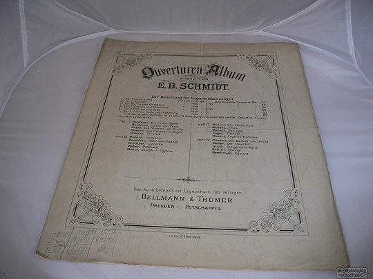 Ouverturen Album. E. B. Schmidt. 1920. Dresden. Bellmann & Thümer