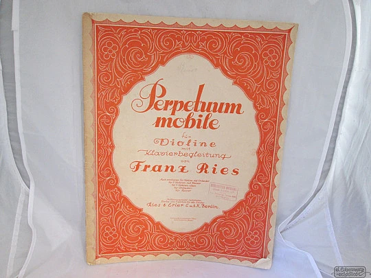 Perpetuum mobile. Franz Ries. 1905. Ríes & Erler. Berlín. 11 páginas