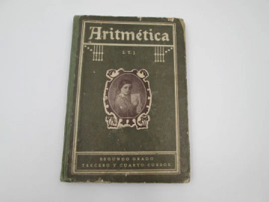 Second Grade Arithmetic. S.T.J publisher. Black drawings. Hardcover. 1930. Spain