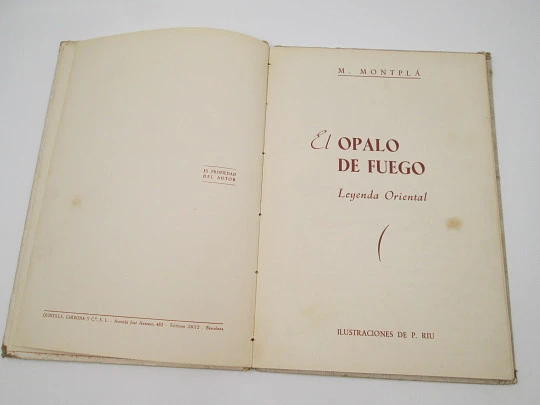 The fire opal. M. Montplá. Illustrated colour oriental legend. Hardcover. Spain. 1940's