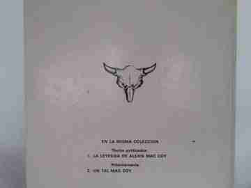 The legend of Alexis Mac Coy. 1981. Gourmelen / Palacios. Grijalbo