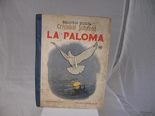 The pigeon. 1936. Sopena publisher. Barcelona. 78 Pgs. Hardcover
