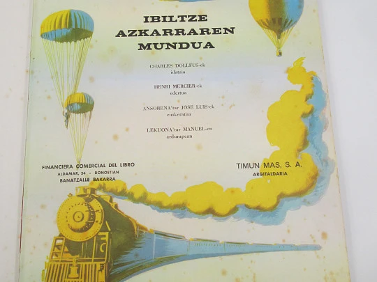 The world of fast travel. Margo Ederdun encyclopedia. Timun Mas publisher. 1970