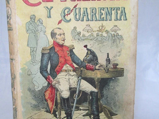 Thirty and forty. 1900. Calleja publisher. Edmond About. Madrid
