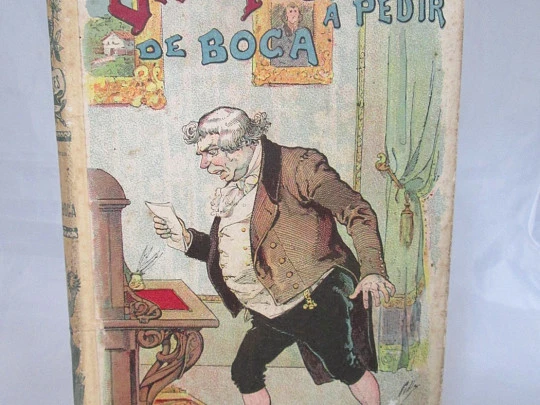 Un tío a pedir de boca. 1900. Calleja. Pigault-Lebrun. Madrid