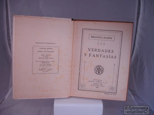 Verdades y fantasías. 1932. Sopena. Biblioteca Selecta. 76 Págs.
